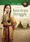 [Sisters in Time 09] • American Struggle